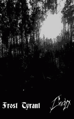 Frost Tyrant : Onwards Damnation... - Ponurych Bogów Zew